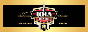Iola Car Show July 7-9, 2022